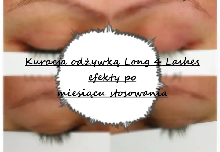 Jak prawidłowo stosować Long 4 Lashes serum do rzęs? Efekty i błędy aplikacji