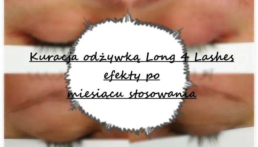 Jak prawidłowo stosować Long 4 Lashes serum do rzęs? Efekty i błędy aplikacji